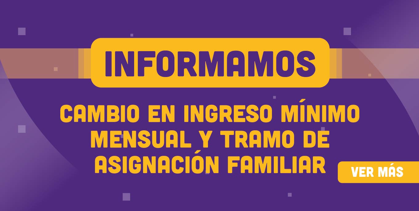 Nuevo Ingreso  Mínima Mensual y Tramos de Asignación Familiar 