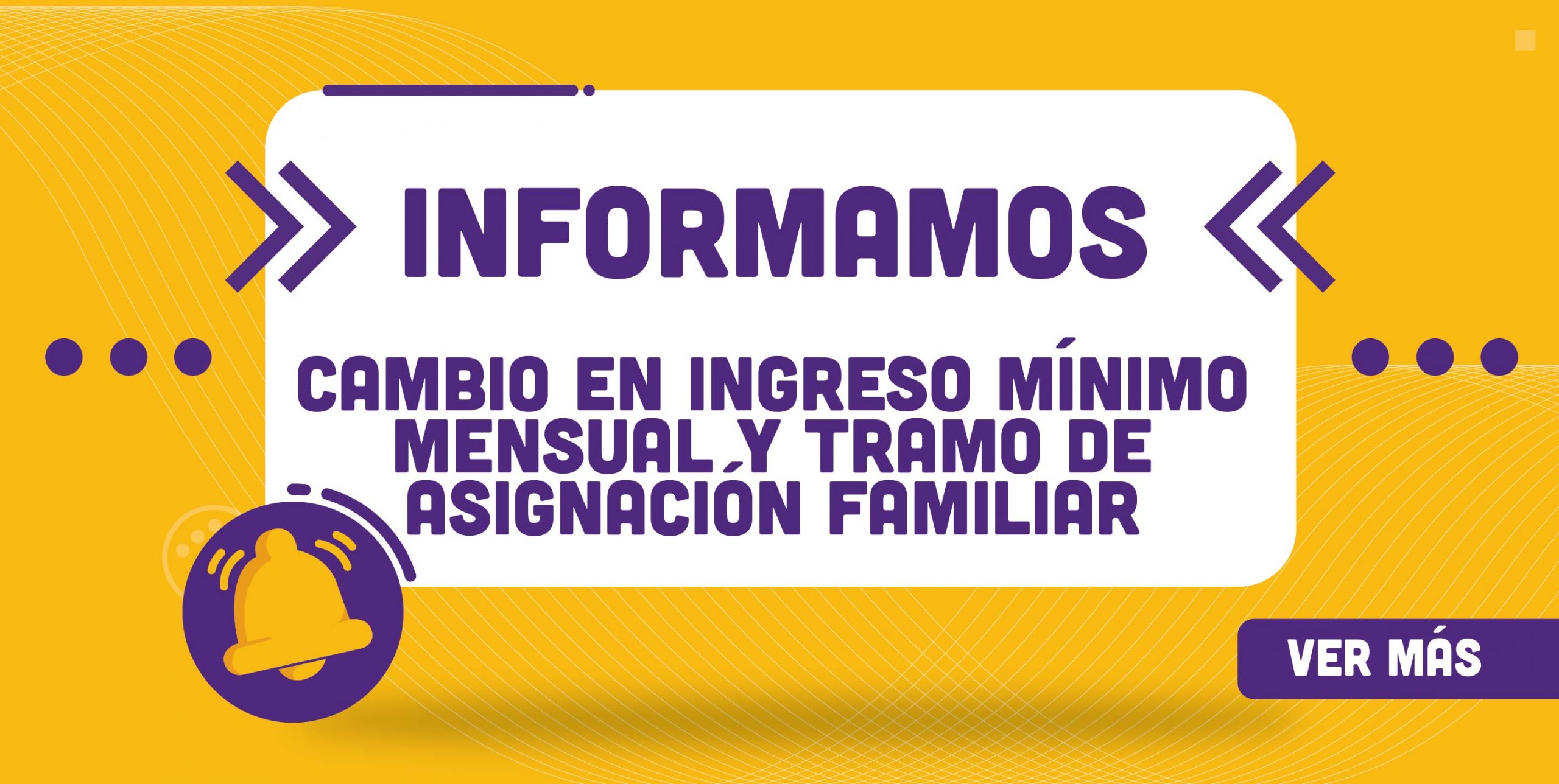 Nuevo Ingreso  Mínima Mensual y Tramos de Asignación Familiar 