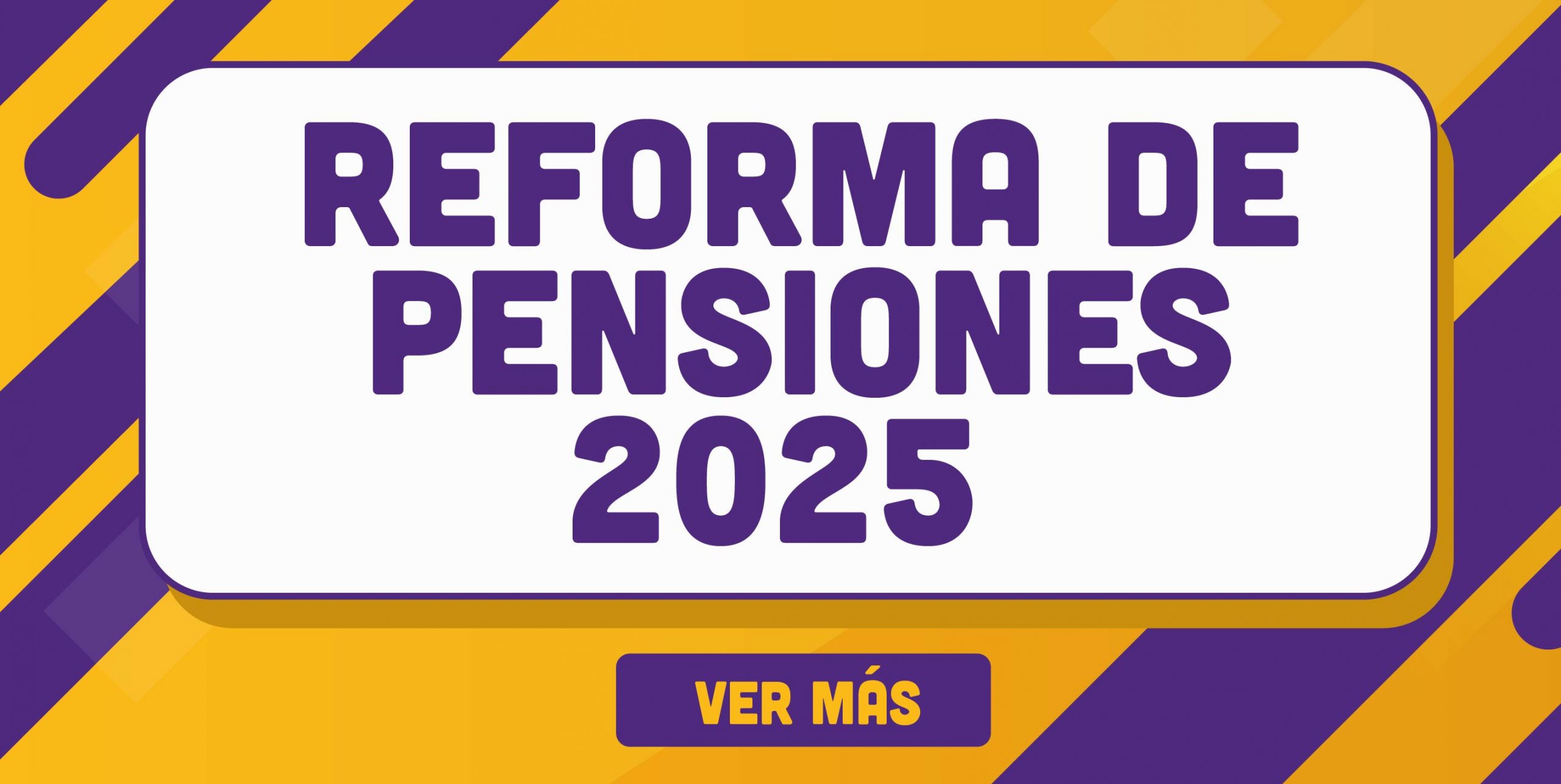 Reforma de Pensiones 2025