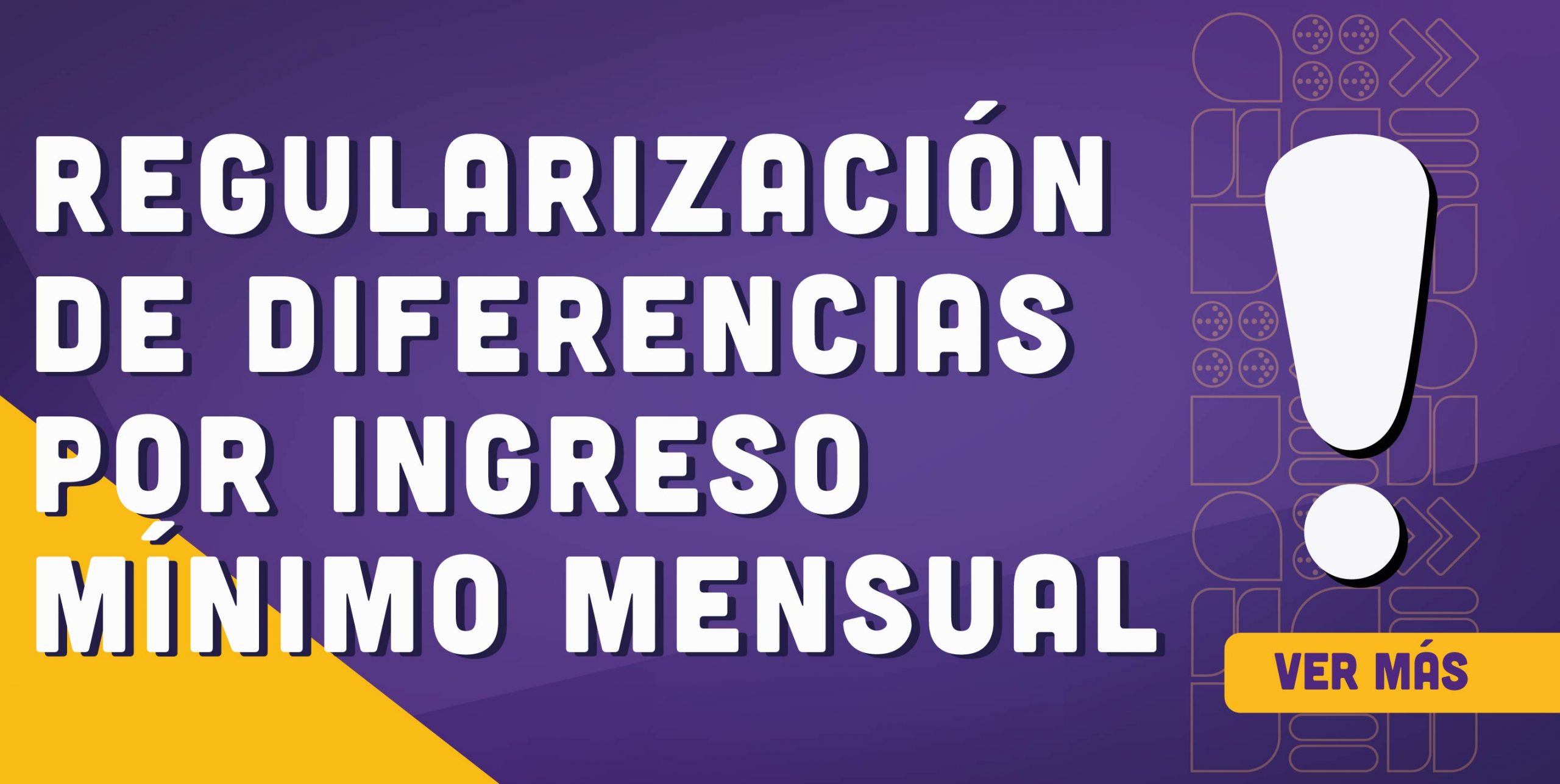 Cómo Regularizar Diferencias por Ingreso Mínimo Mensual