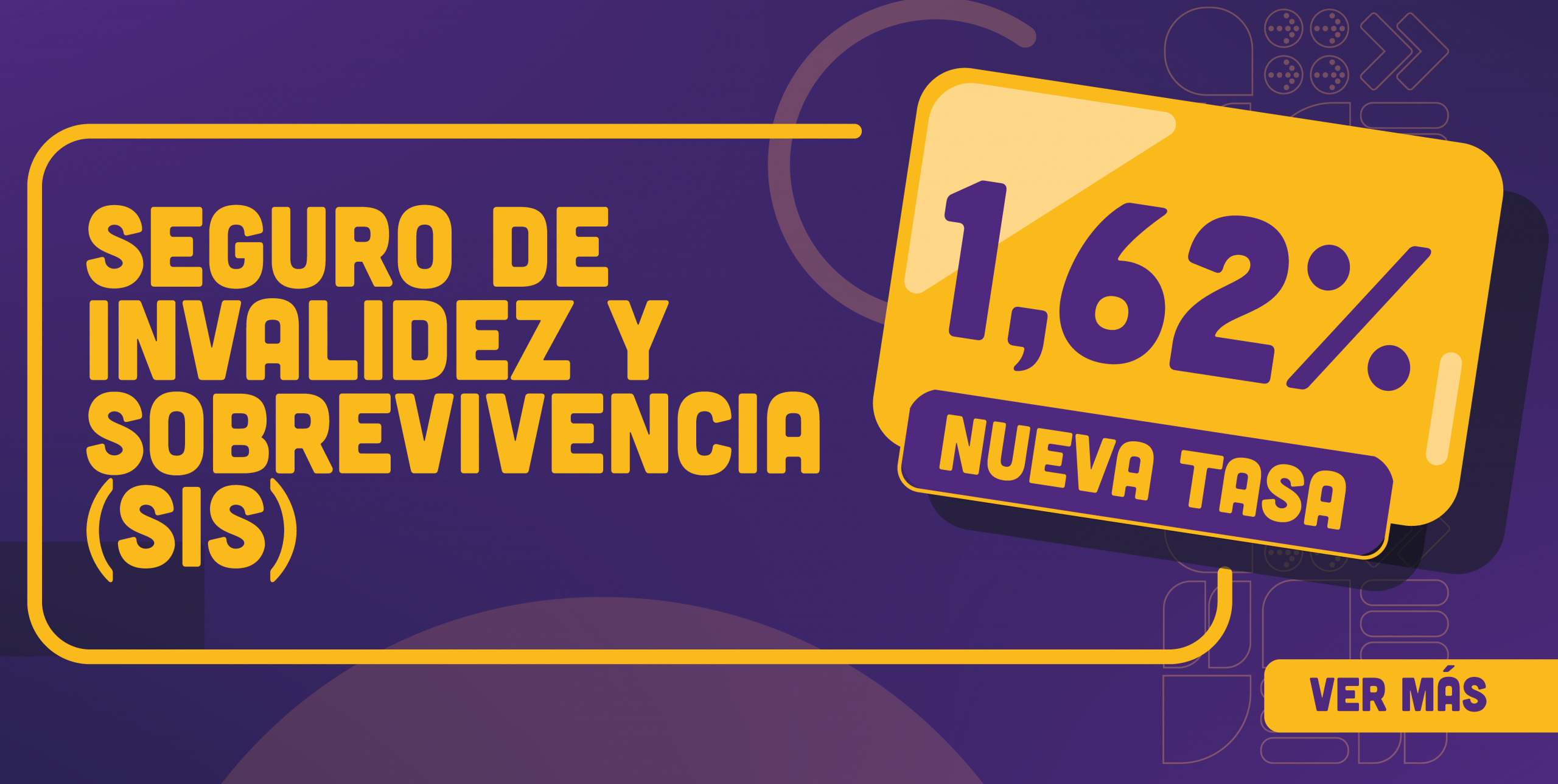 Nueva Tasa Seguro de Invalidez y Sobrevivencia (SIS)