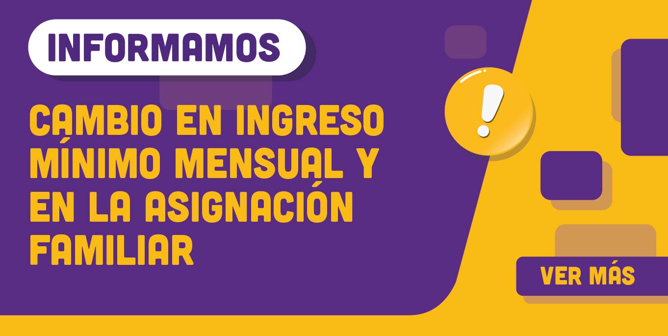Nuevo Ingreso Mínima Mensual y Tramos de Asignación Familiar