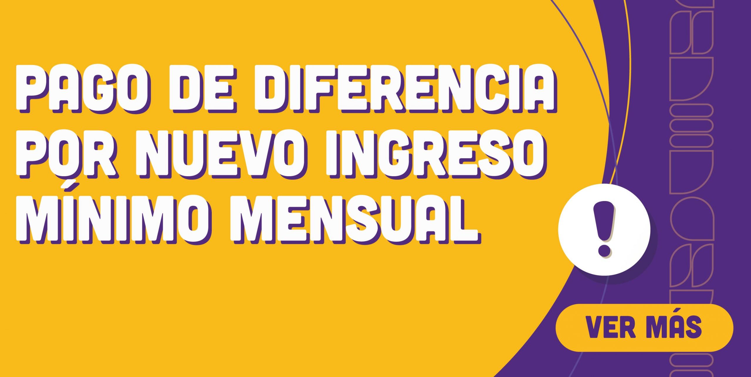 Cómo regularizar diferencias por Ingreso Mínimo Mensual